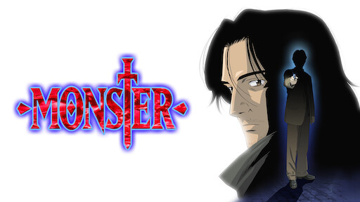 Is the monster anime available on netflix?